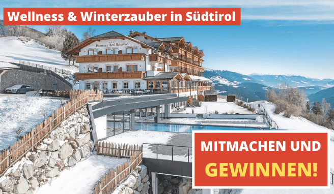 Südtirol  Mitmachen und gewinnen - Wellness & Winterzauber in Südtirol