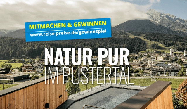  SÜDTIROL NATUR PUR: Exklusiver Hotelaufenthalt im Pulstertal